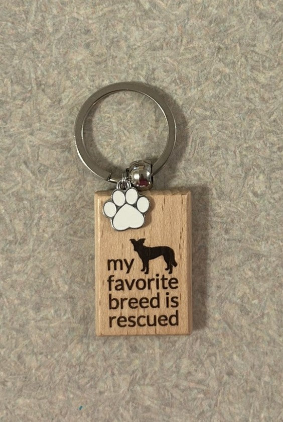 My Favorite Breed Is Rescued Keychain