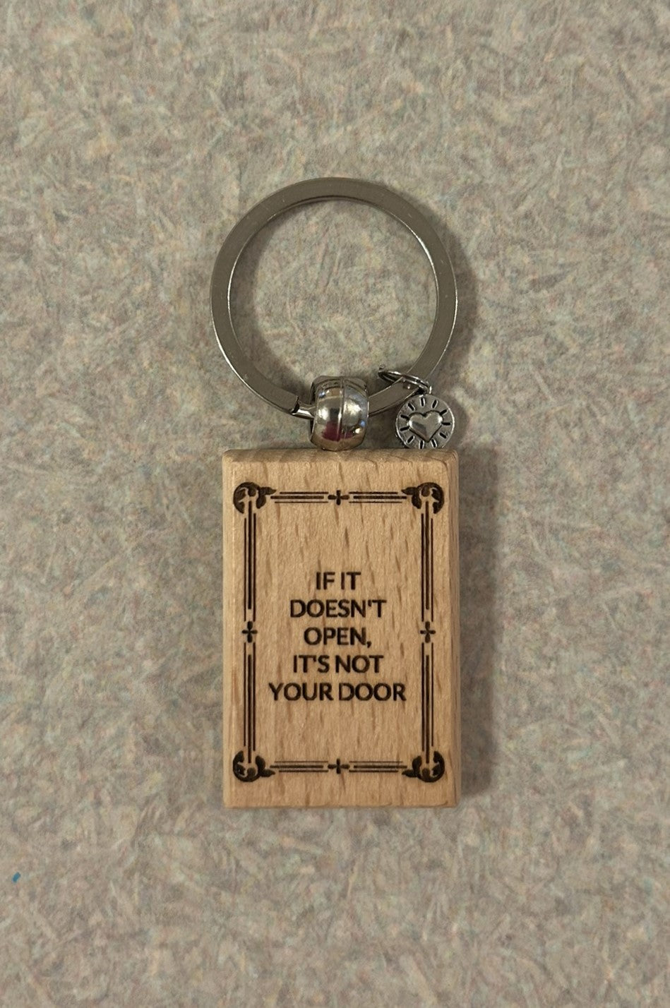 If It Doesn't Open It's Not Your Door Keychain